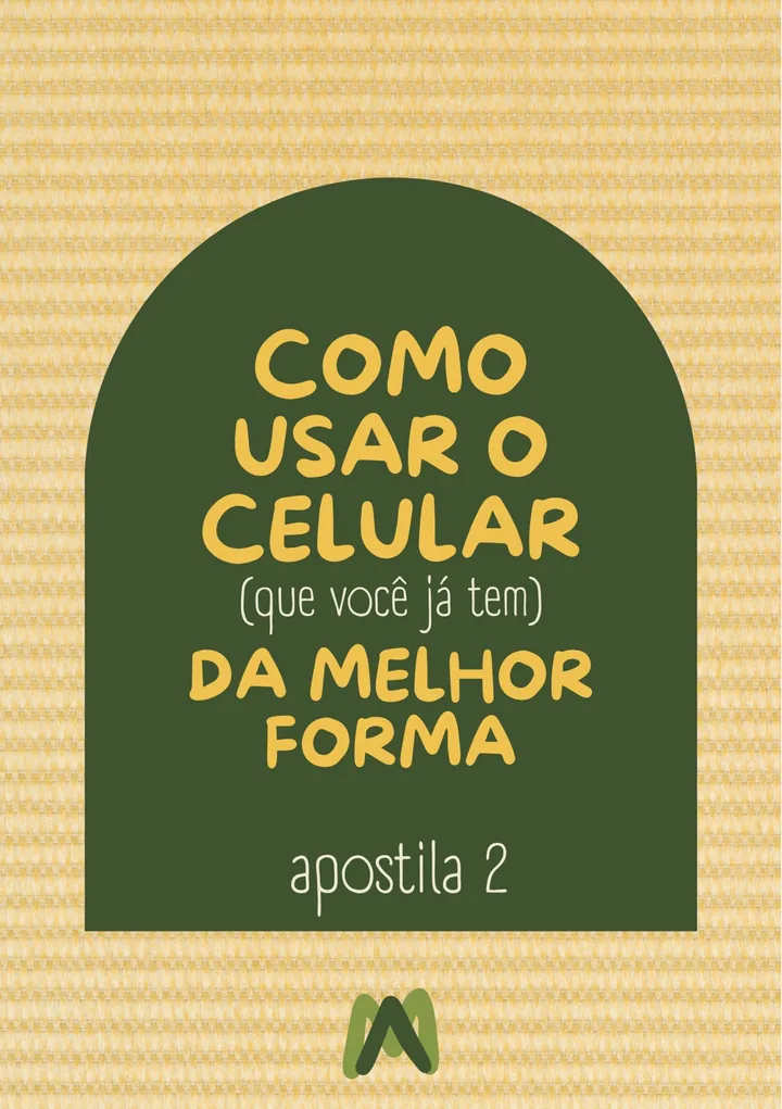 Capa do Livro 2: Como usar o celular (que você já tem) da melhor forma